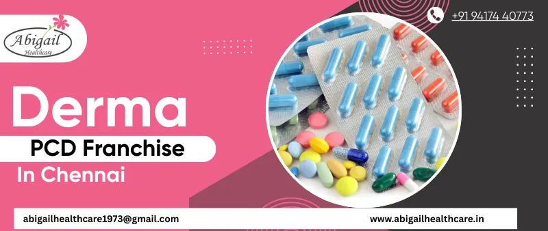 Derma PCD Franchise in Chennai