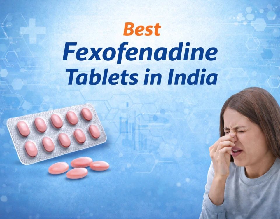 Best Fexofenadine Tablets in India