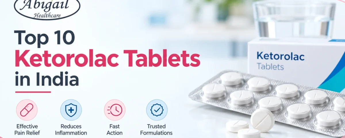 Top 10 Ketorolac tablets in India